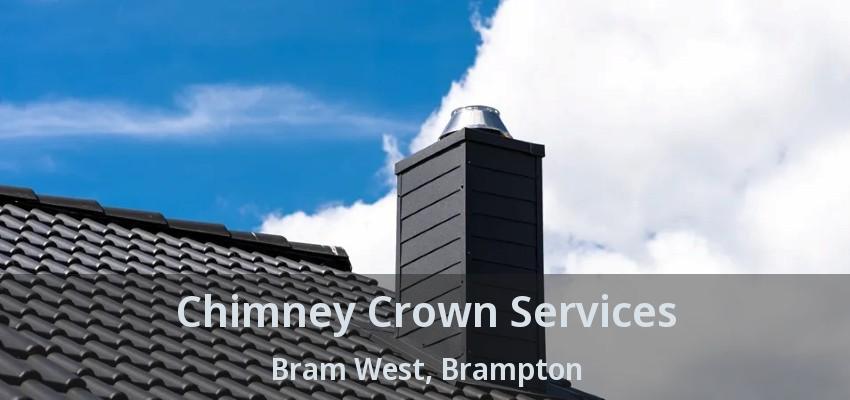 Chimney Crown Services Bram West, Brampton - ON