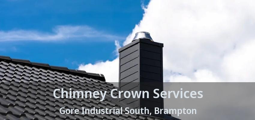 Chimney Crown Services Gore Industrial South, Brampton - ON
