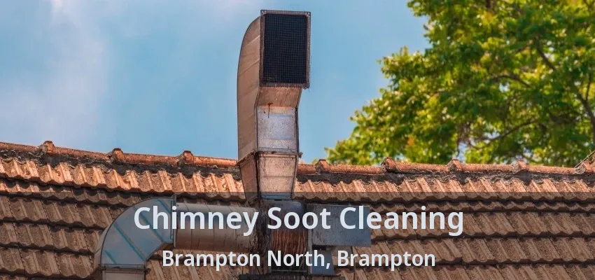 Chimney Soot Cleaning Brampton North, Brampton - ON
