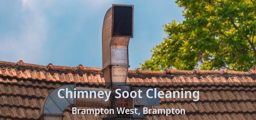 Chimney Soot Cleaning Brampton West, Brampton - ON