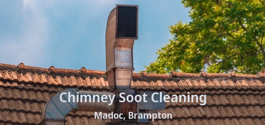 Chimney Soot Cleaning Madoc, Brampton - ON