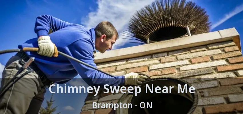 Chimney Sweep Near Me Brampton - ON