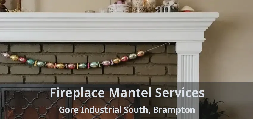 Fireplace Mantel Services Gore Industrial South, Brampton - ON