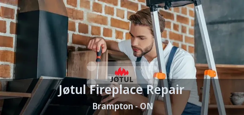 Jøtul Fireplace Repair Brampton - ON Jøtul Fireplace Repair Brampton - ON