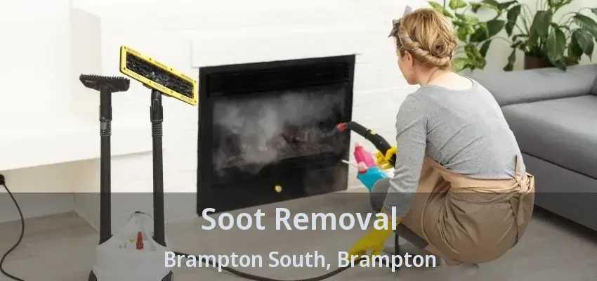 Soot Removal Brampton South, Brampton - ON