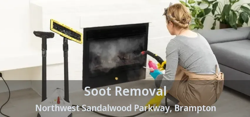 Soot Removal Northwest Sandalwood Parkway, Brampton - ON